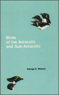 Birds Of The Antarctic And Sub Antarctic
