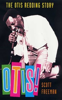 Otis! The Otis Redding Story